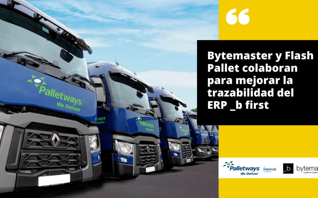 Bytemaster and Palletways collaborate to improve ERP traceability _b first